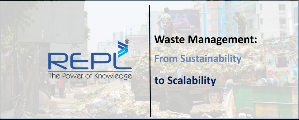 Waste Management From Sustainability to Scalability Waste Management From Sustainability to Scalability