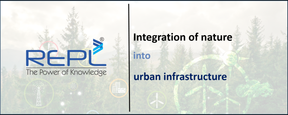 Blog – Integration of nature into urban infrastructure